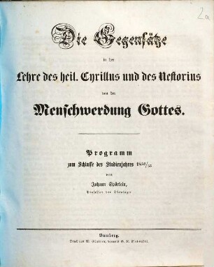 Die Gegensätze in der Lehre des heiligen Cyrillus und des Nestorius von der Menschwerdung Gottes