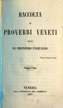 Raccolta di proverbi Veneti. 1