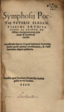 Symphosii poëtae veteris elegantissimi erudita iuxta ac arguta et festiva Aenigmata