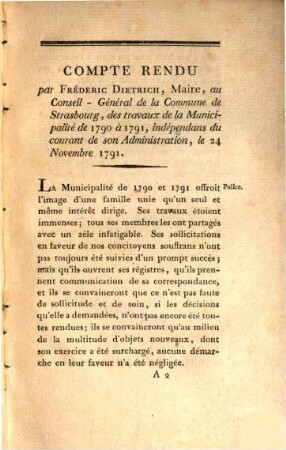 Compte rendu par Frédéric Dietrich maire, au Conseil-Général de la commune de Strasbourg, des travaux de la municipalité de 1790 à 1791, indépendans du courant de son administration, le 24. Nov. 1791