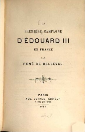 La première campagne d'Édouard III. en France