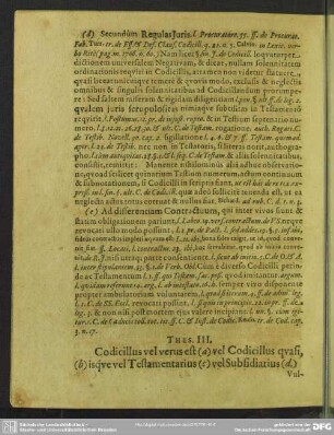 Thes. III. Codicillus vel verus est (a) vel Codicillus quasi, (b) isque vel Testamentarius (c) vel Subsidarius (d)