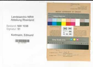 Entnazifizierung Edmund Kortmann , geb. 04.06.1917 (Arzt)