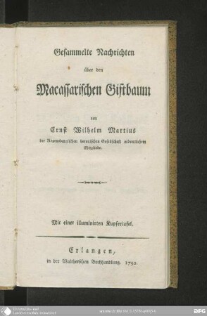 Gesammelte Nachrichten über den macassarischen Giftbaum : mit 1 illuminirten Kupfertafel