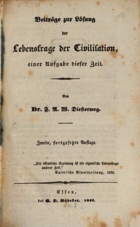 Beiträge zur Lösung der Lebensfrage der Civilisation, einer Aufgabe dieser Zeit