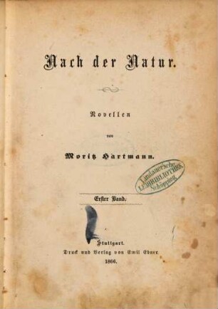 Nach der Natur : Novellen von Moritz Hartmann, 1