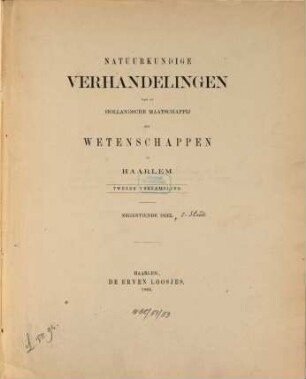 Natuurkundige verhandelingen van de Hollandsche Maatschappij der Wetenschappen te Haarlem. 19,2. 1864