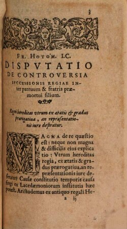 Fr. Hotom. I. C. Dispvtatio De Controversia Svccessionis Regiae Inter Patrvvm & fratris praemortui filium