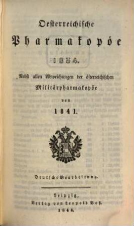 Codex der Pharmakopöen : Sammlung deutscher Bearbeitungen aller officiell eingeführter Pharmakopöen und der wichtigsten Dispensatorien, 2. Section. Süddeutsche Pharmakopöen