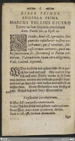 Epistola Prima. Marcus Tullius Cicero Terentiae suae salutem plurimam dicit. Famil. lib. 14. Epist. 22