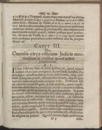 Caput III. De Cautelis circa officium Judicis mercenarium in civilibus quoad judicii præparatoria.