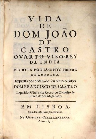 Vida de Dom João de Castro, quarto viso-rey da India