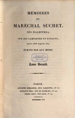 Mémoires du Maréchal Suchet sur les campagnes en Espagne depuis 1808 jusqu'en 1814, T. 2 (1828)
