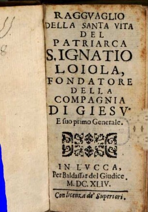 Ragguaglio della santa Vita del ... S. Ignatio Loiola