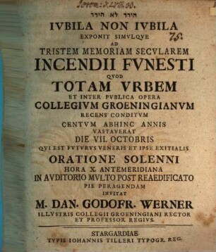 [Programma quo] iubila non iubila exponit Dan. Gottfr. Werner