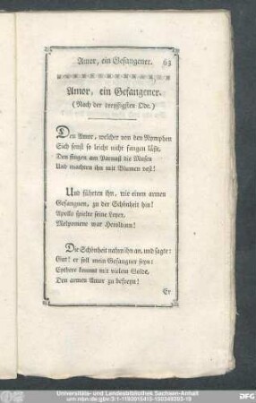 Amor, ein Gefangener. (Nach der dreißigsten Ode.)