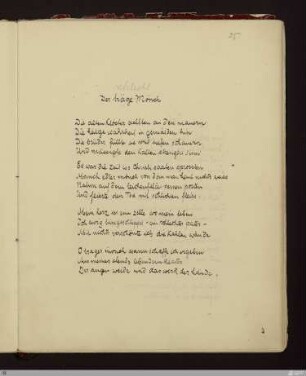 Der träge Mönch (Der böse Mönch) : [SW XIII/XIV: H3a]; [SW XIII/XIV, S. 21/172]