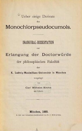 Ueber einige Derivate des Monochlorpseudocumols : Inaug.-Diss.