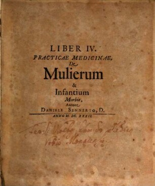 Liber ... Practicae Medicinae. 4, De Mulierum & Infantium Morbis