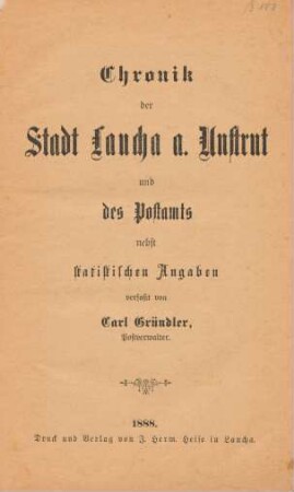 Chronik der Stadt Laucha a. Unstrut und des Postamts : nebst statistischen Angaben