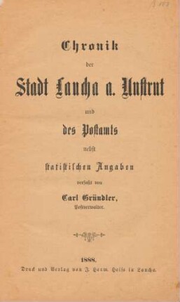Chronik der Stadt Laucha a. Unstrut und des Postamts : nebst statistischen Angaben