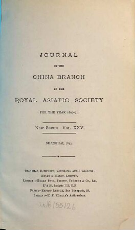 Journal of the China Branch. 25. 1890/91 (1893)