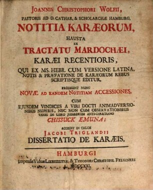 Joannis Christophori Wolfii, Pastoris Ad D. Cathar. & Scholarchae Hamburg. Notitia Karaeorum