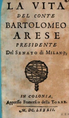 La vita del Conte Bartolommeo Aresè