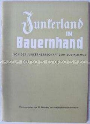 Propagandaschrift zum 15. Jahrestag der Bodenreform in der Sowjetischen Besatzungszone