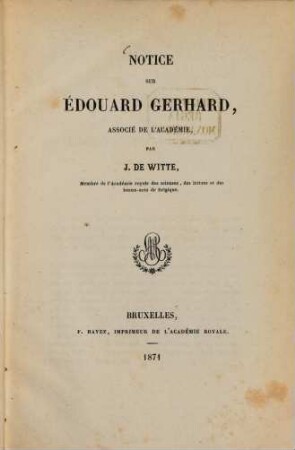 Notice sur Édouard Gerhard, Associé de l'Académie
