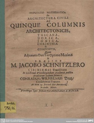 Disputatio Mathematica Ex Architectura Civili[i] De Quinque Columnis Architectonicis, Tuscana, Dorica, Jonica, Corinthia & Composita