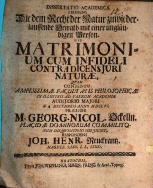 Diss. acad. exhibens ... matrimonium cum infideli contradicens iuri naturae