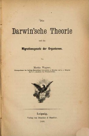 Die Darwin'sche Theorie und das Migrationsgesetz der Organismen
