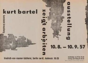 Ausstellungsplakat "Ausstellung zeigt Arbeiten" des Künstlers Kurt Bartel, 1957