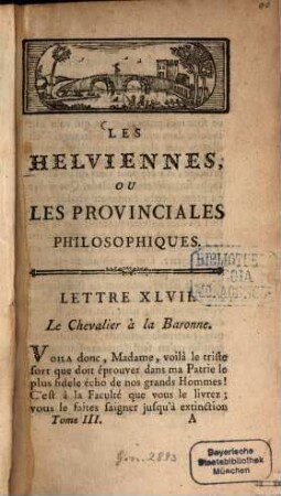 Les Helviennes Ou Lettres Provinciales Philosophiques. 3