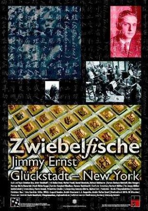 Zwiebelfische – Jimmy Ernst, Glückstadt-New York