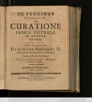 De Febribus Disputatio IV. De Curatione Febris Putridæ In Genere