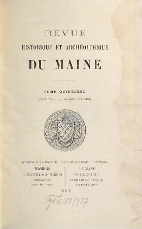 Revue historique et archéologique du Maine. 15. 1884