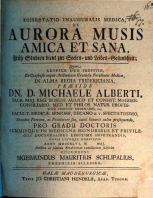 Diss. inaug. med. de aurora Musis amica et sana