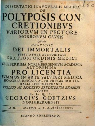 Diss. inaug. med. de polyposis concretionibus, variorum in pectore morborum causis