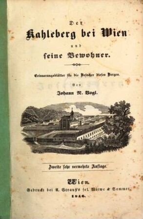 Der Kahleberg bei Wien und seine Bewohner : Erinnerungsblätter für die Besucher dieses Berges