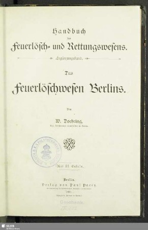 Erg.-Bd.: Das Feuerlöschwesen Berlins