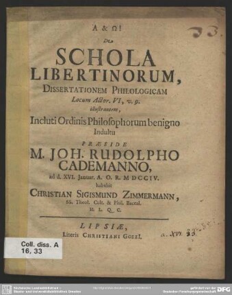 De Schola Libertinorum, Dissertationem Philologicam Locum Actor. VI, v. 9. illustrantem ...