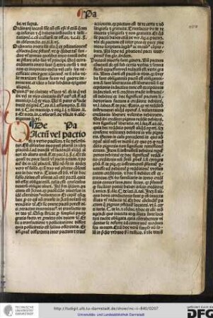 Pactum vel pactio dicitur a verbo paciscor et sic describitur. Est consensus duorum vel plurium in idem placitum scilicet ad dandum vel faciendum aliquid alteri ab altero eorum...