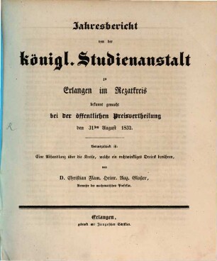 Jahresbericht über die Königliche Studienanstalt zu Erlangen : für das Studienjahr ..., 1832