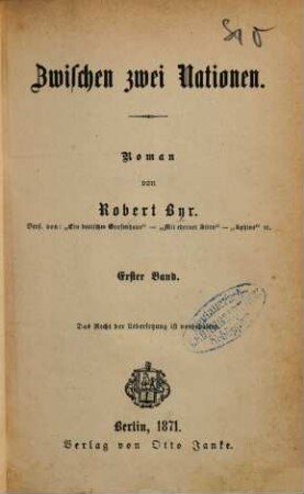 Zwischen zwei Nationen : Roman von Robert Byr. 1