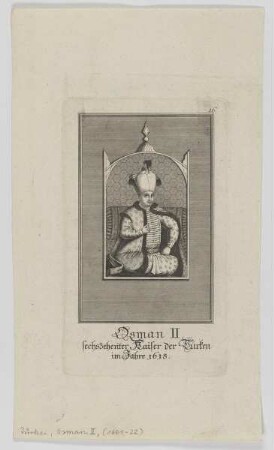 Bildnis des Osman II., Sultan des Osmanischen Reiches