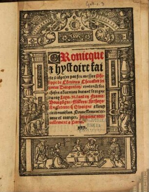 Chronicque et hystoire : contentant des choses advenues durant le regne du roy Loys VI. tant en France, Bourgogne, Flandres ...