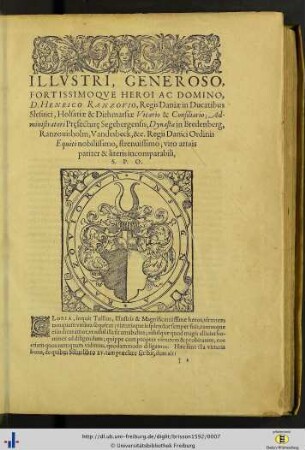 Illustri, generoso, fortissimoque heroi ac domino D. Henrico Ranzovio, regis Daniae in ducatibus Slesvici, Holsatiae & Dithmarsiae vicario & consiliario…