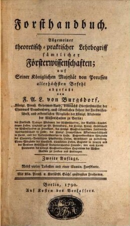 Forsthandbuch : Allgemeiner theoretisch-praktischer Lehrbegriff sämtlicher Försterwissenschaften, [1]